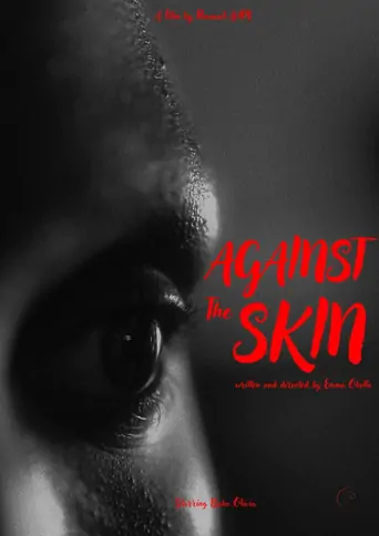 Watch Against The Skin Film