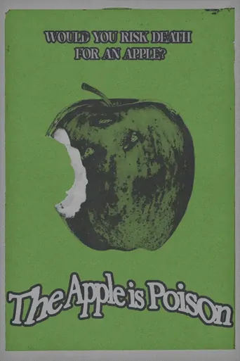 Watch The Apple is Poison Film
