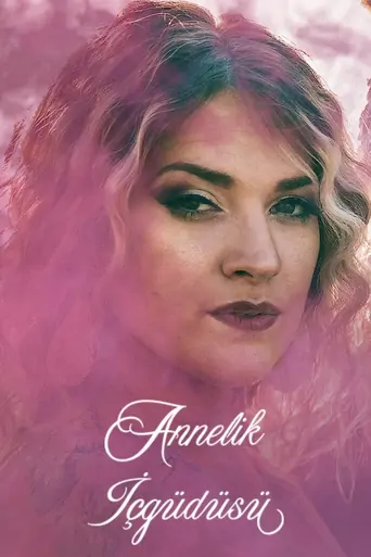 Watch Annelik İçgüdüsü Film