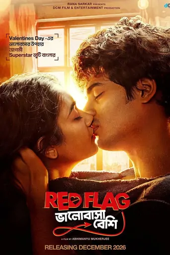 Watch Red Flag ভালোবাসা বেশি Film