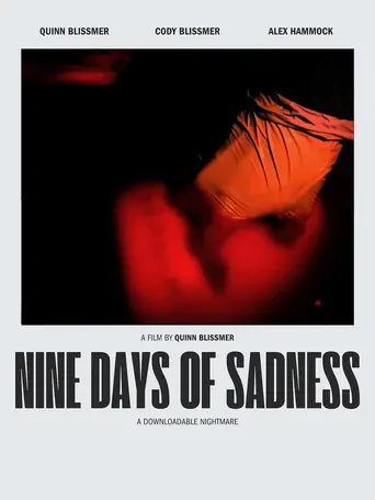 Watch Nine Days of Sadness Film