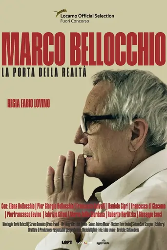 Watch Marco Bellocchio - La porta della realtà Film