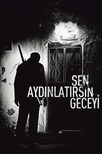 Watch Sen Aydınlatırsın Geceyi Film