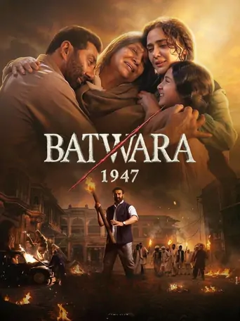 Watch बटवारा १९४७ Film