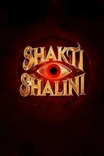 Watch शक्ति शालिनी Film